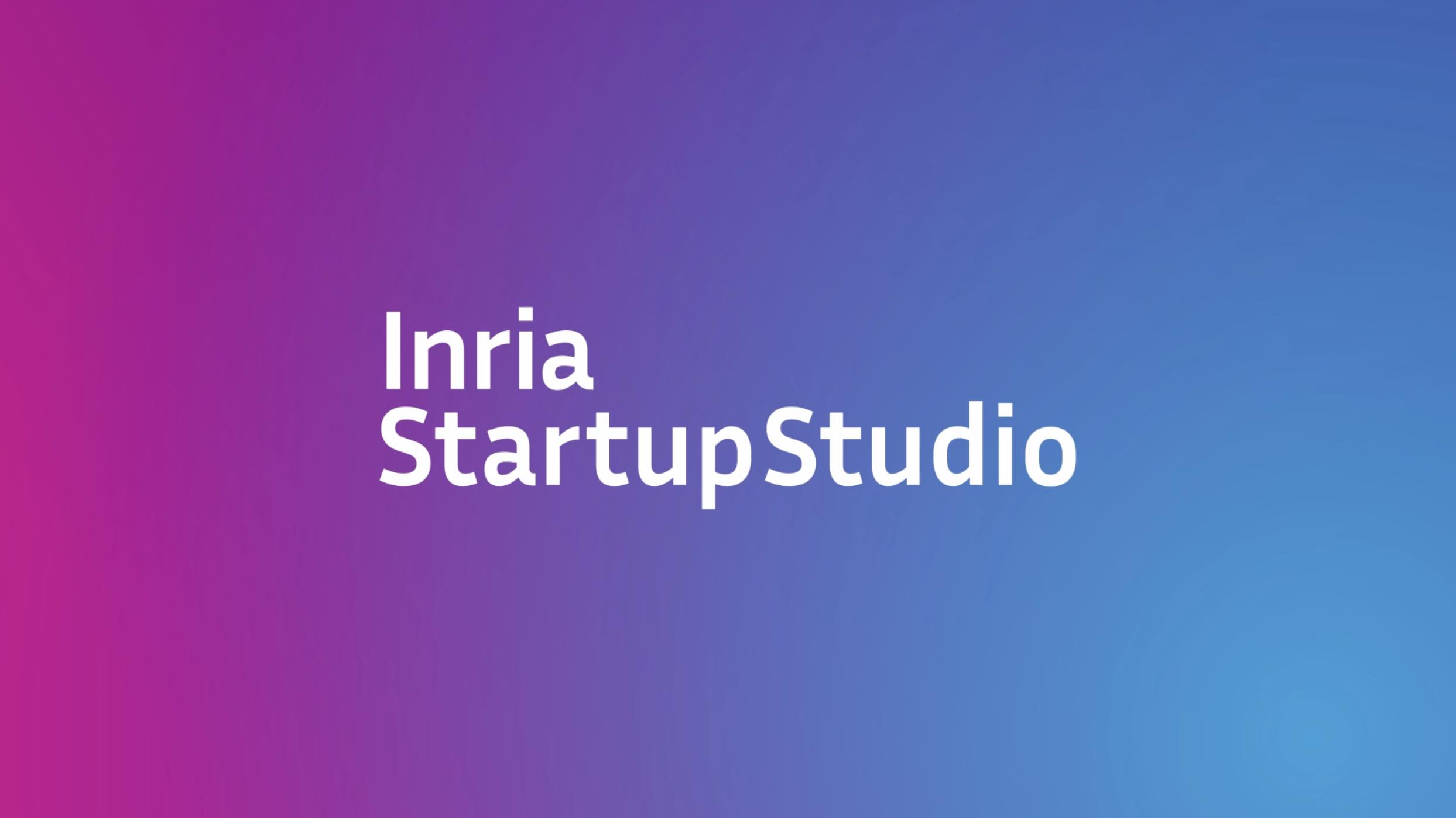 Inria Startup Studio